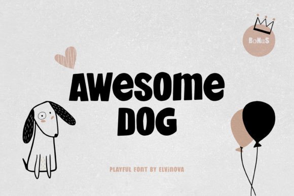 Awesome Dog: The Playful Typeface That Transforms Small Business Branding