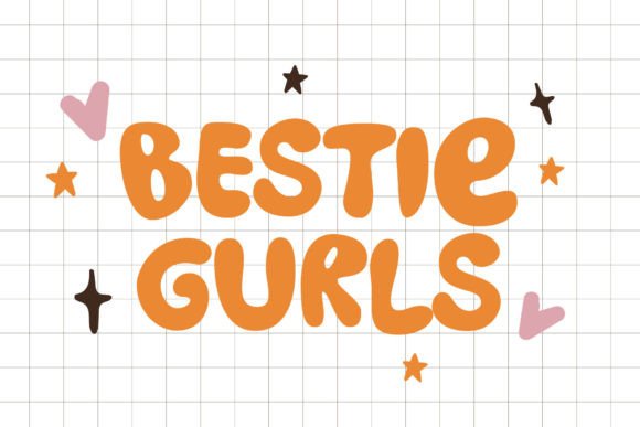 Bestie Gurls: The Perfect Bubble Font for Playful Branding