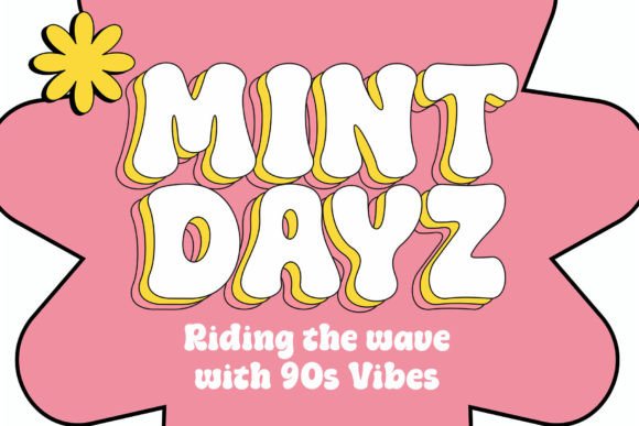 Mint Dayz: The Vintage Display Font for Handmade Creators