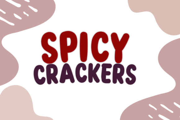 Spicy Crackers: The Display Font That Powers Bold Campaigns